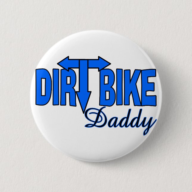 Dirt Bike Daddy 2 Inch Round Button (Front)