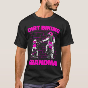 Dirt Bike Grandmother Mx Motocross Dirt Biking Gra T-Shirt