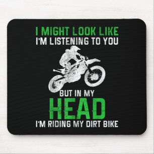 Dirt Bike Motocross Enduro Funny Quote Motorcycle Mouse Pad