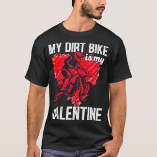 Dirt Bike Valentines Day MX Racing OffRoad Enduro  T-Shirt