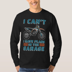 Dirt Biking Beer Bike Mx I Can't I Have Plans In T T-Shirt