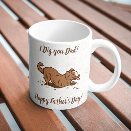 Dirt Digging Dogs - Happy Father's Day. Coffee Mug