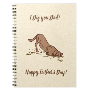 Dirt Digging Dogs - Happy Father's Day.   Notebook