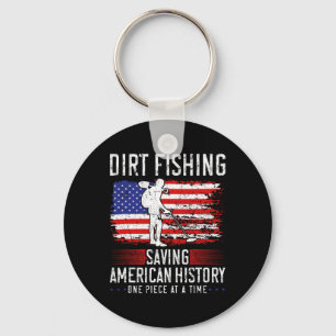 Dirt Fishing Saving American History Usa Metal Det Keychain
