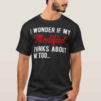 DIRT TRACK RACING My Modified T-Shirt