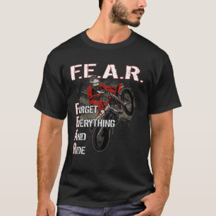 Dirtbike Motocross Forget Everything And Ride MX T-Shirt