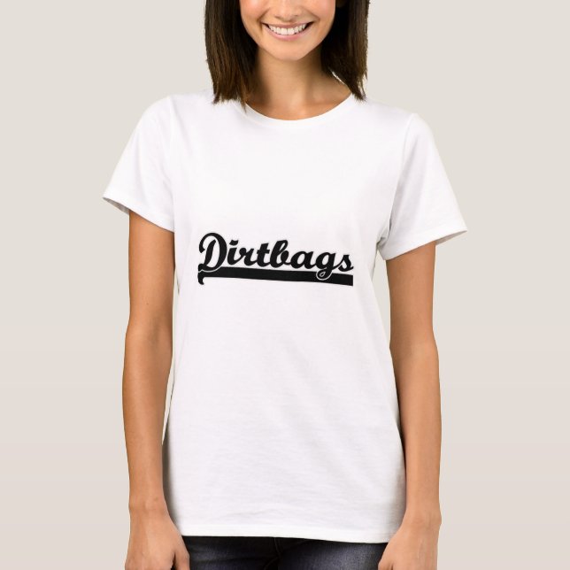 Dirtgs 1  T-Shirt (Front)