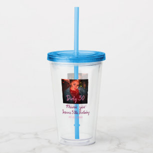 Dirty 30 Birthday add name pink add photo date Acrylic Tumbler