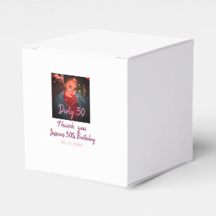 Dirty 30 Birthday add name pink add photo date Favor Box