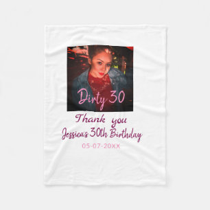 Dirty 30 Birthday add name pink add photo date Fleece Blanket