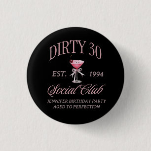 Dirty 30 Coquette Martini With a Bow  1 Inch Round Button
