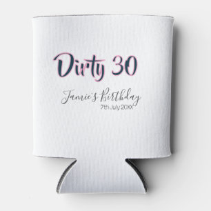Dirty 30 happy birthday name date pink gray callig can cooler