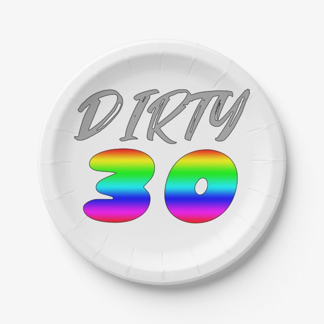 Dirty 30  paper plate (Front)