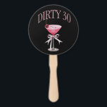 Dirty 30 Pink Coquette Birthday Party Hand Fan<br><div class="desc">Dirty 30 Pink Coquette Birthday Party</div>