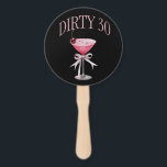Dirty 30 Pink Coquette Birthday Party Hand Fan<br><div class="desc">Dirty 30 Pink Coquette Birthday Party</div>