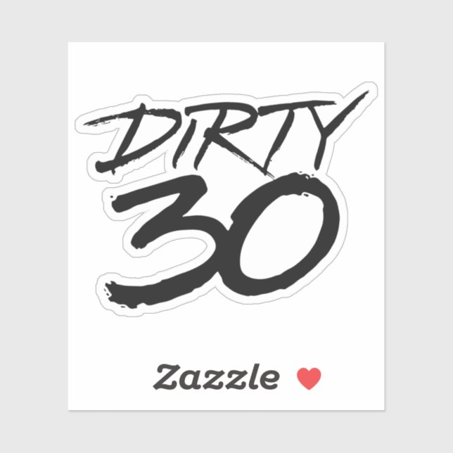 Dirty 30 thirty (Sheet)