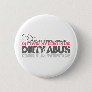 Dirty ABU's 2 Inch Round Button
