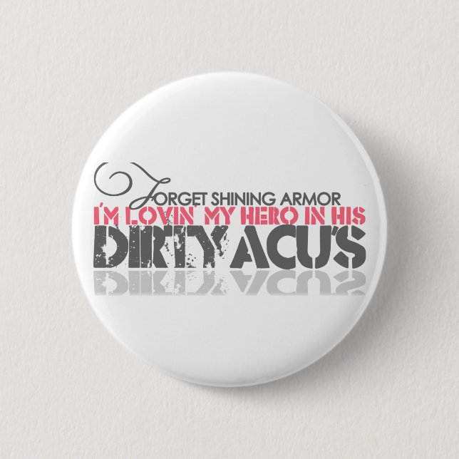 Dirty ACU's 2 Inch Round Button (Front)