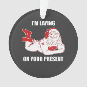 Dirty Bad Naughty Santa Ornament