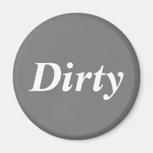 Dirty dishwasher grey magnet