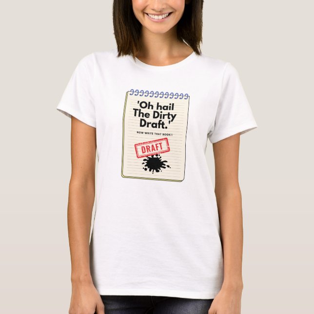 Dirty Draught Chronicles: Notebook Humour for Writ T-Shirt (Front)
