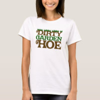 Dirty Garden HOE