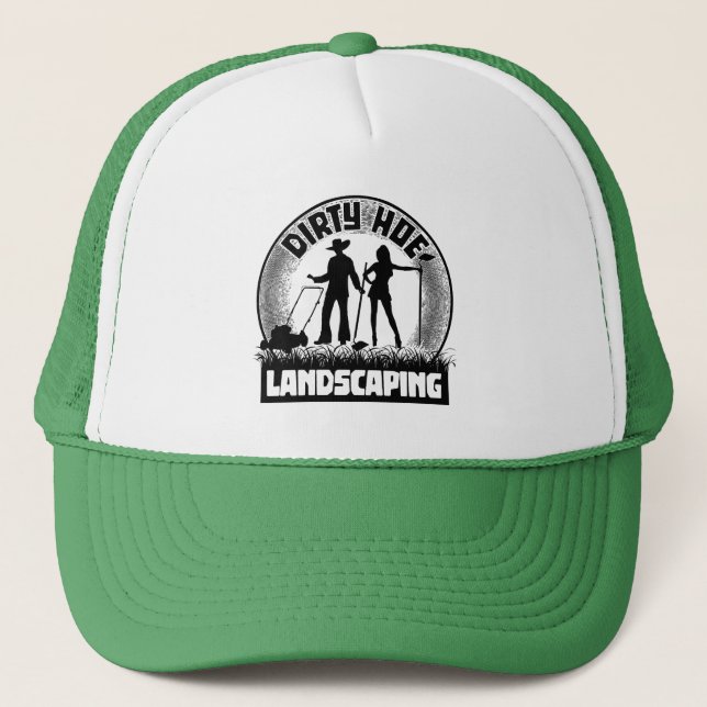 Dirty Hoe Landscaping - funny pimp Trucker Hat (Front)