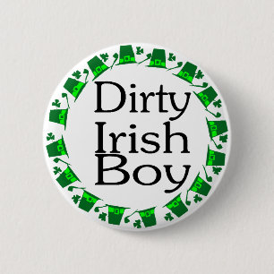 Dirty Irish Boy 2 Inch Round Button