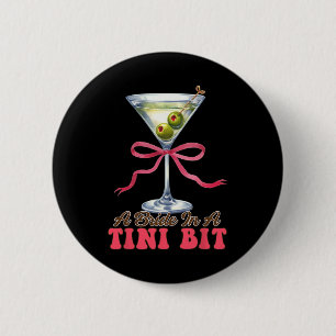Dirty Martini Bachelorette Bridal Bow A Bride In A 2 Inch Round Button