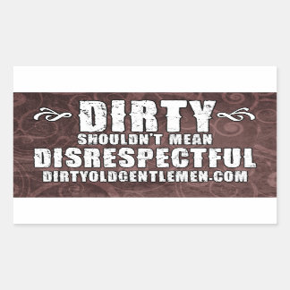 Dirty Old Gentlemen Motto Rectangle Sticker