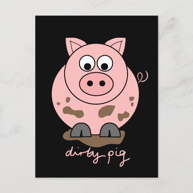Dirty Pig Postcard (Front)