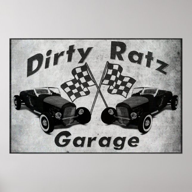Dirty Ratz Garage Poster (Front)