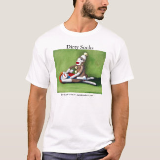 Dirty_Socks[1], Dirty Socks, By Leah Saulnier  ... T-Shirt