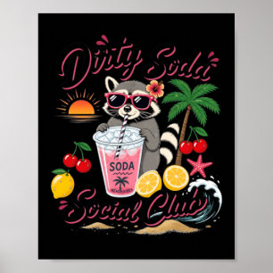 Dirty Soda Social Club Raccoon Summer Vacation Poster