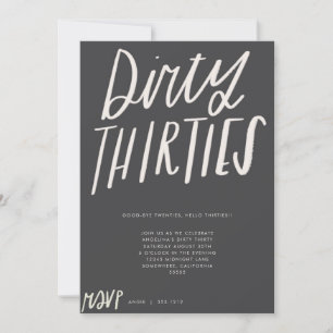 DIRTY THIRTIES PARTY INVITE
