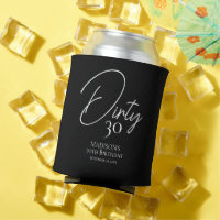 Dirty Thirty 30th Black & White Birthday