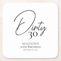 Dirty Thirty 30th Black & White Birthday