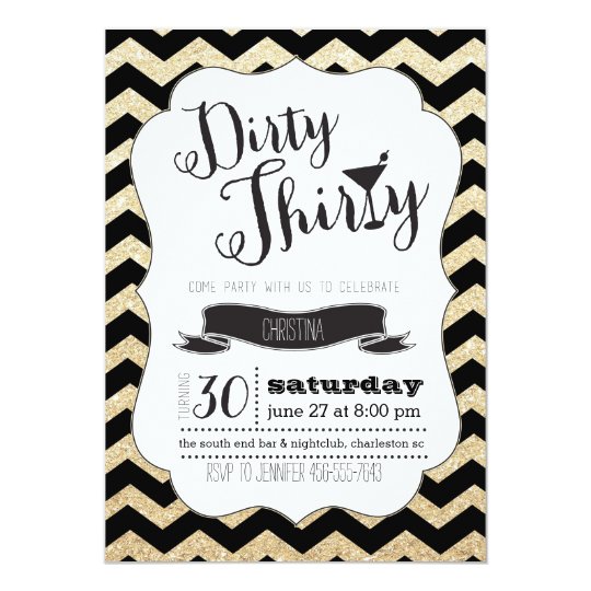 Dirty Thirty Black & Gold Chevron Birthday Invite