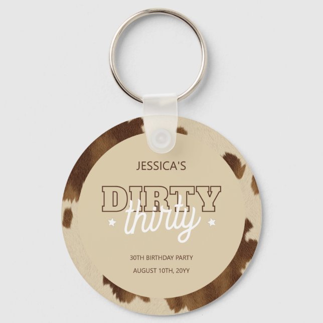 Dirty Thirty Country Western 30th Birthday Party Keychain (Front)