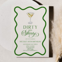 Dirty Thirty Dirty Martini 30th Birthday Party