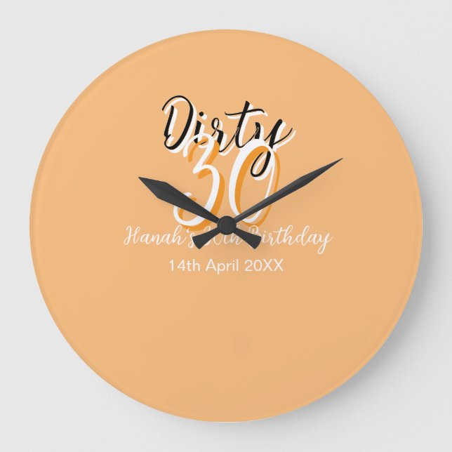 Dirty thirty orange white simple retro birthday ad large clock (Front)