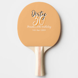Dirty thirty orange white simple retro birthday ad ping pong paddle