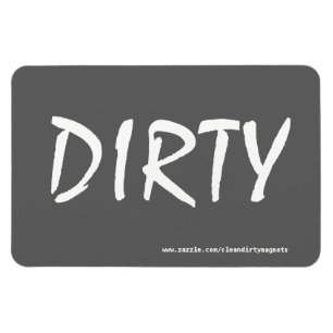 Dirty w/website address 4x6 rectangular photo magn magnet