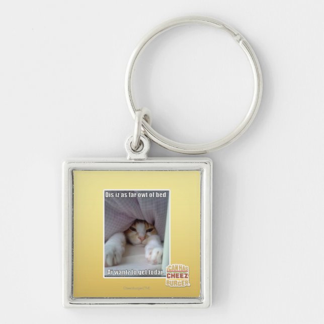 Dis iz as far owt of bed.. keychain (Front)