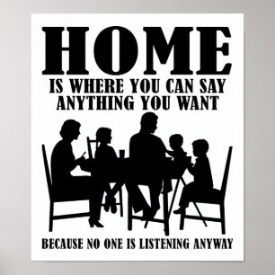 Dis n'importe quoi À la maison Affiche drôle