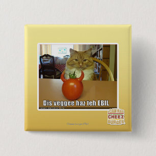 Dis veggee haz the EBIL 2 Inch Square Button