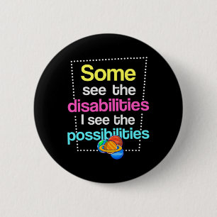 Disabilities 1 Disabilities Awareness 2 Inch Round Button
