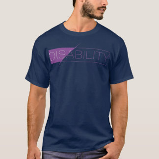 Disability Ability Awareness 2 T-Shirt