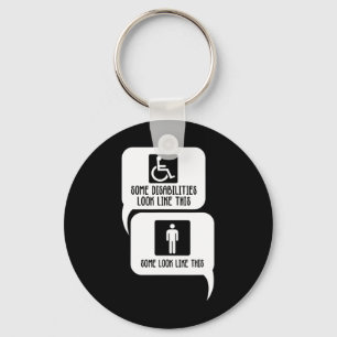 Disability BiPolar Autism Awareness Some look like Keychain
