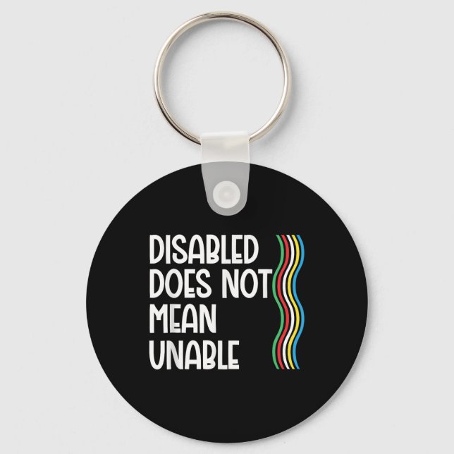 Disability Does Not Equal Unable Disability Pride  Keychain (Front)